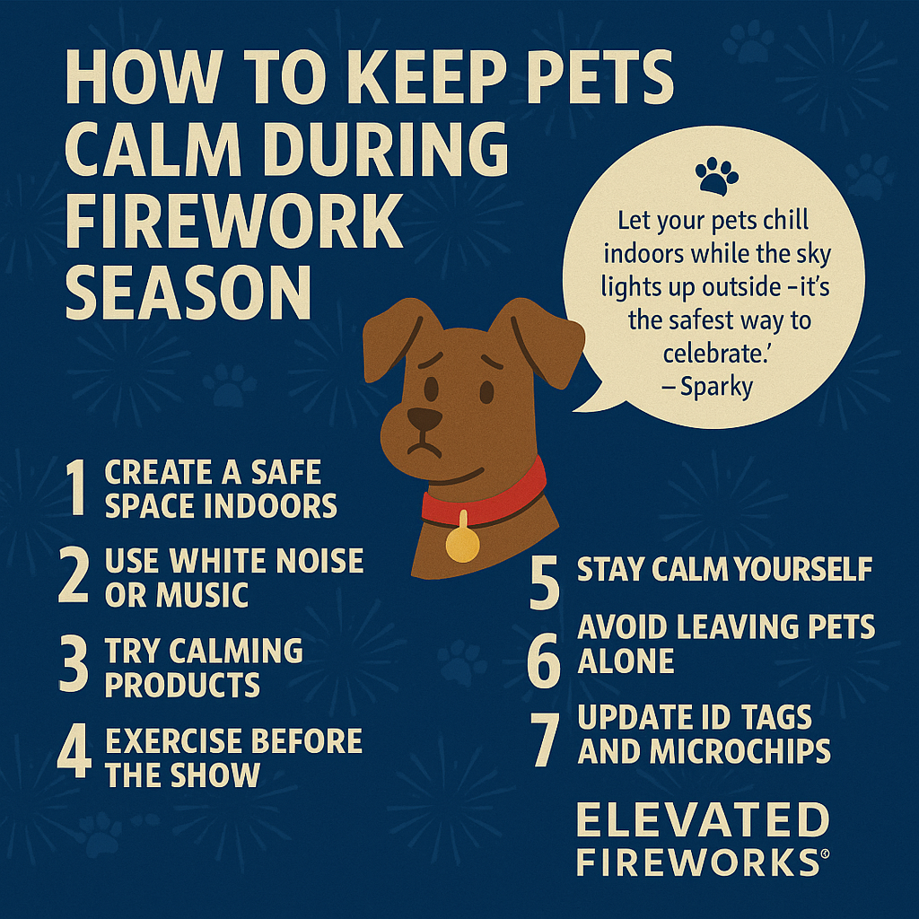 Elevated Fireworks™ | How to Keep Pets Calm During Fireworks