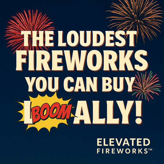 The Loudest Fireworks You Can Buy (Legally!)