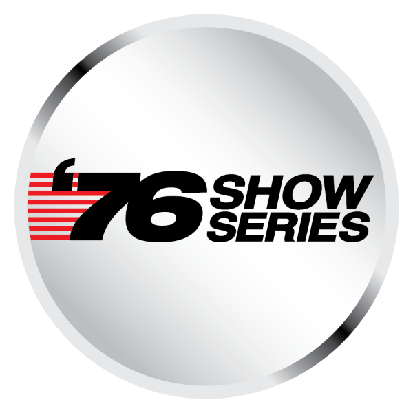 '76 Show Series